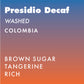 Presidio Decaf